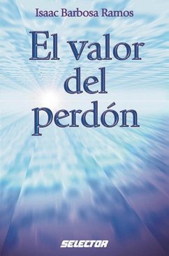 Valor del Perdon, El - Barbosa, Isaac