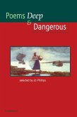 Poems - Deep and Dangerous