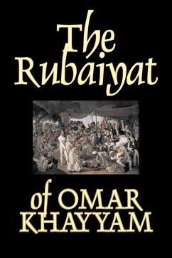 The Rubaiyat of Omar Khayyam, Fiction, Classics - Khayyam, Omar