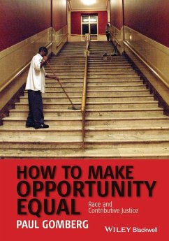 How to Make Opportunity Equal - Gomberg, Paul
