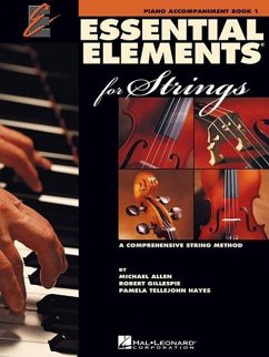 Essential Elements for Strings - Book 1: Piano Accompaniment - Gillespie, Robert; Tellejohn Hayes, Pamela; Allen, Michael