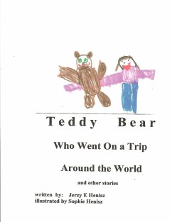 TEDDY BEAR who went on a Trip around the World and other stories - Henisz, Jerzy E