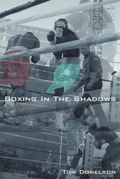 Boxing in the Shadows - Donelson, Thomas
