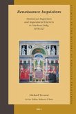 Renaissance Inquisitors: Dominican Inquisitors and Inquisitorial Districts in Northern Italy, 1474-1527