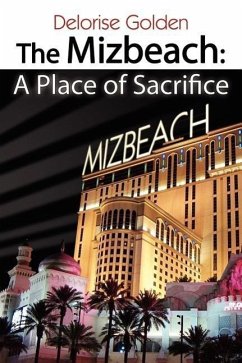The Mizbeach: A Place of Sacrifice - Golden, Delorise