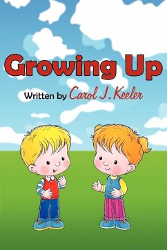 Growing Up - Keeler, Carol J.
