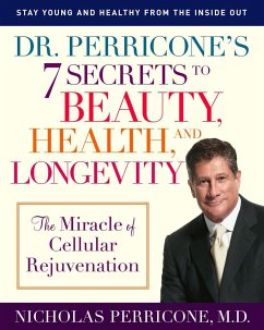 Dr. Perricone's 7 Secrets to Beauty, Health, and Longevity - Perricone, Nicholas, MD