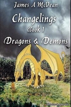 Changelings Book 1 Dragons & Demons - McVean, James A.
