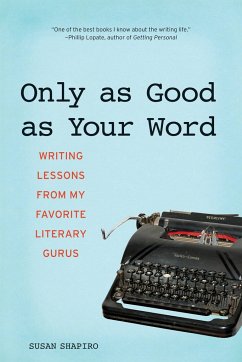 Only as Good as Your Word - Shapiro, Susan