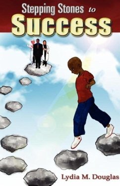 Stepping Stones to Success - Douglas, Lydia M