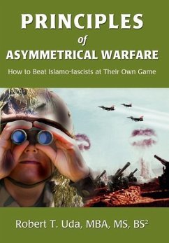 Principles of Asymmetrical Warfare - Uda, Robert T