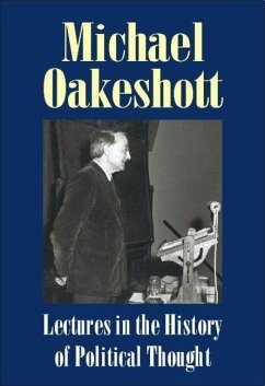 Lectures in the History of Political Thought - Oakeshott, Michael