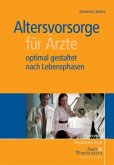 Altersvorsorge für Ärzte Altersvorsorge für Ärzte