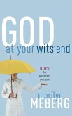 God at Your Wits' End