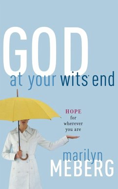 God at Your Wits' End - Meberg, Marilyn