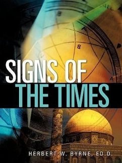 Signs of the Times - Byrne, Herbert W.