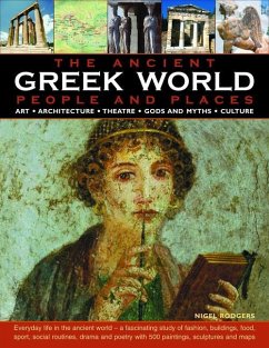 The Greek World: Ancient People & Places - Rodgers, Nigel