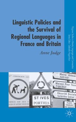 Linguistic Policies and the Survival of Regional Languages in France and Britain - Judge, A.