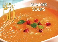 The Best 50 Summer Soups - Suhr, Hannah