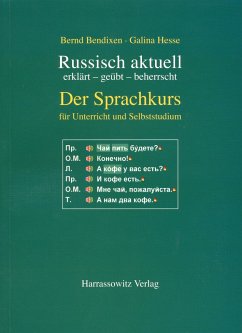 Russisch aktuell - Der Sprachkurs - Bendixen, Bernd;Hesse, Galina;Rothe, Horst