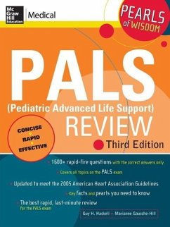 Pals (Pediatric Advanced Life Support) Review: Pearls of Wisdom, Third Edition - Haskell, Guy H; Gausche-Hill, Marianne