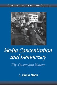 Media Concentration and Democracy - Baker, C. Edwin (University of Pennsylvania)