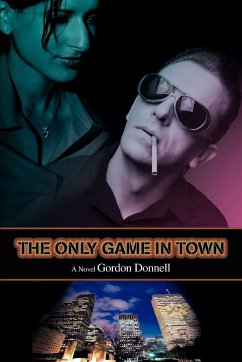 The Only Game In Town - Donnell, Gordon