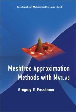 Meshfree Approximation Methods with MATLAB - Fasshauer, Gregory E