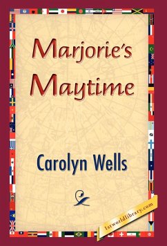 Marjorie's Maytime - Wells, Carolyn