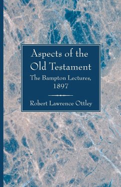 Aspects of the Old Testament - Ottley, Robert Lawrence