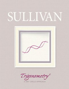Trigonometry: A Unit Circle Approach - Sullivan, Michael