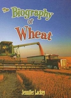 The Biography of Wheat - Lackey, Jennifer