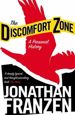 The Discomfort Zone - Franzen, Jonathan