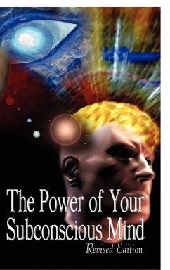 The Power of Your Subconscious Mind, Revised Edition - Murphy, Joseph
