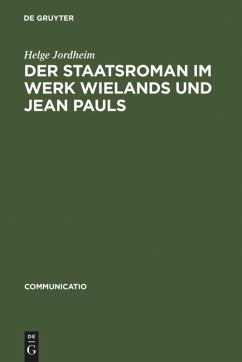 Der Staatsroman im Werk Wielands und Jean Pauls - Jordheim, Helge