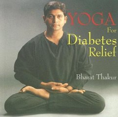 Yoga for Diabetes Relief - Thakur, Bharat