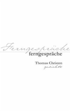 Ferngespräche - Christen, Thomas