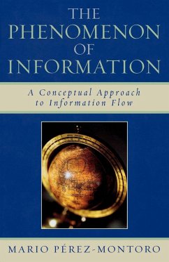 The Phenomenon of Information - Pérez-Montoro, Mario