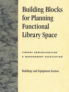 Building Blocks for Planning Functional Library Space - Library Leadership & Management Associat