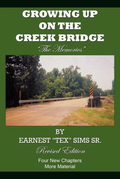 Growing Up on the Creek Bridge - Sims Sr, Earnest "Tex"