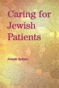 Caring for Jewish Patients - Spitzer, Joseph