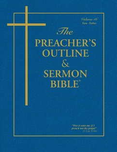 The Preacher's Outline & Sermon Bible - Vol. 16 - Worldwide, Leadership Ministries