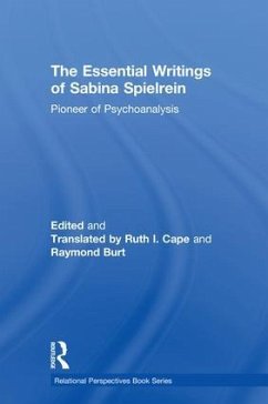 The Essential Writings of Sabina Spielrein - Spielrein, Sabina