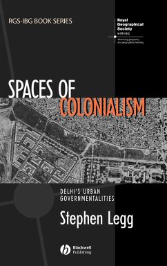 Spaces of Colonialism - Legg, Stephen