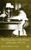 The Correspondence of Edith Wharton and Macmillan, 1901-1930