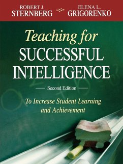 Teaching for Successful Intelligence - Sternberg, Robert J.; Grigorenko, Elena L.