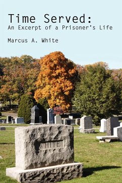 Time Served - White, Marcus A.