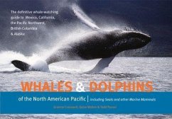 Whales & Dolphins of the North American Pacific: Including Seals and Other Marine Mammals - Cresswell, Graeme; Walker, Dylan; Pusser, Todd