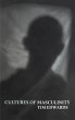 Cultures of Masculinity - Bild 1