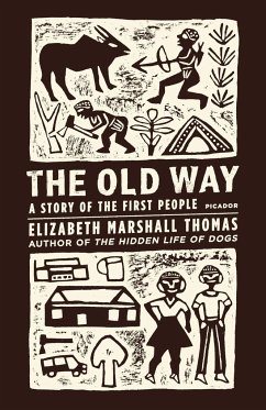 The Old Way - Thomas, Elizabeth Marshall